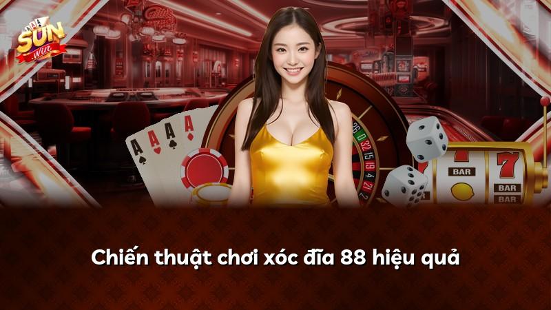 Chiến thuật chơi xóc đĩa 88 hiệu quả
