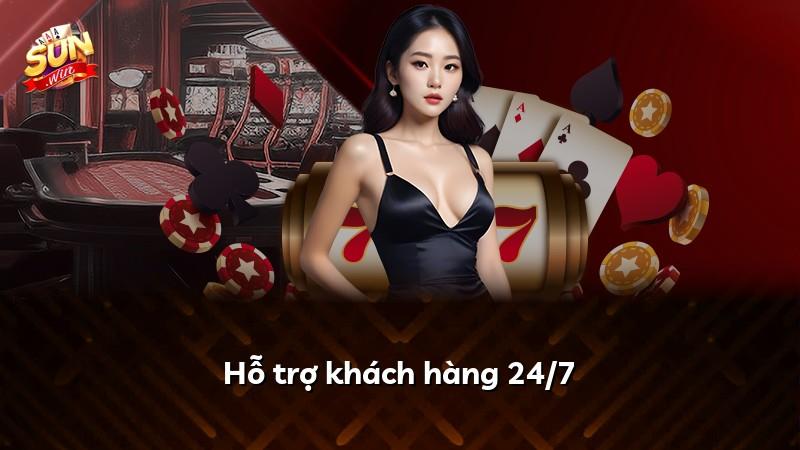 Hỗ trợ khách hàng 24/7