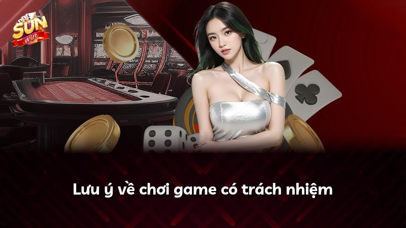 Lưu ý về chơi game có trách nhiệm