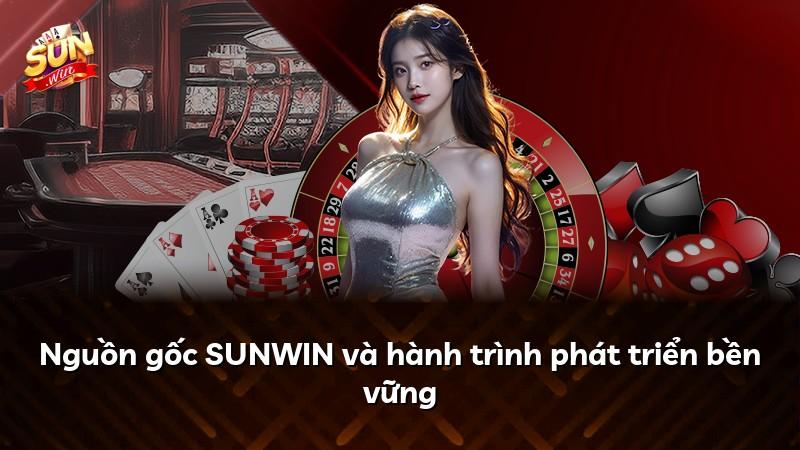 Nguồn gốc SUNWIN và hành trình phát triển bền vững