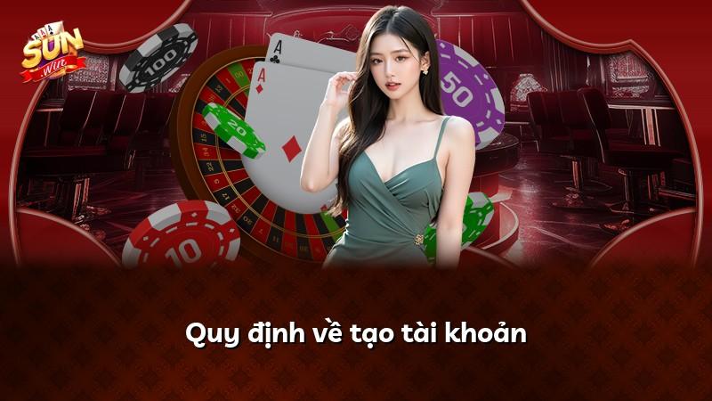 Quy định về tạo tài khoản