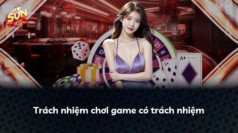 Trách nhiệm chơi game có trách nhiệm