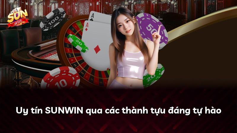 Uy tín SUNWIN qua các thành tựu đáng tự hào